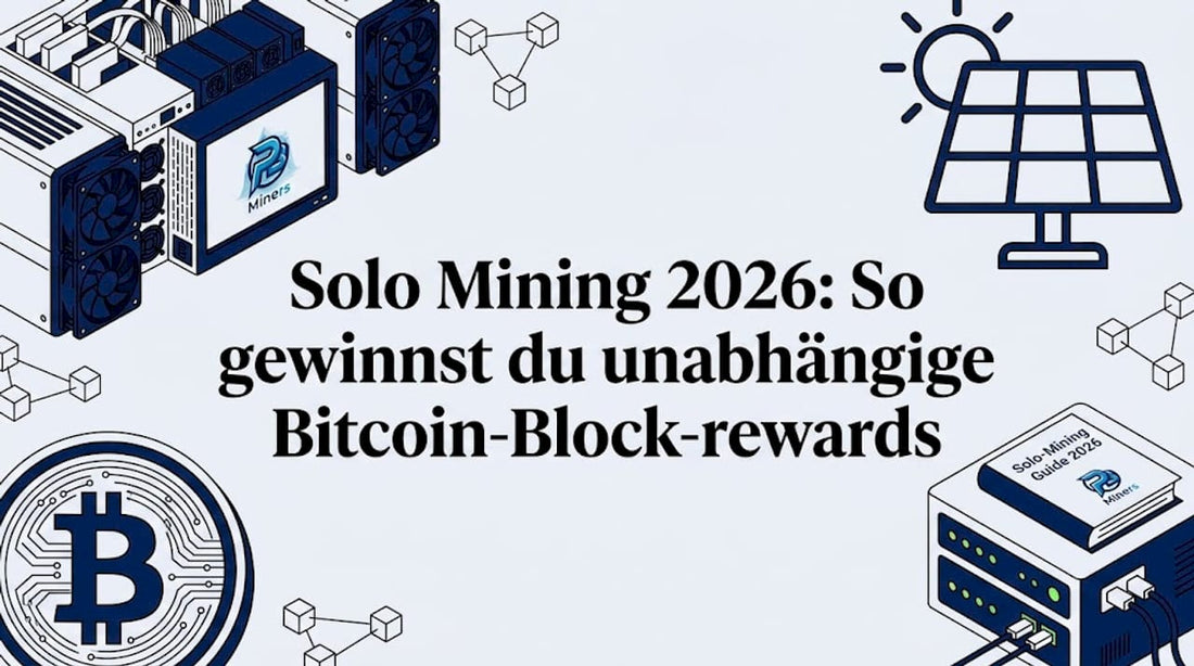 Solo Mining 2026: So gewinnst du unabhängige Bitcoin-Block-rewards - Polarblocks